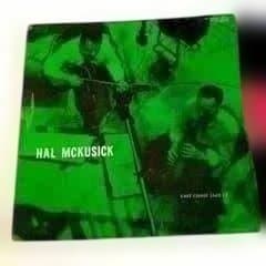 HAL MCKUSICK ハル マキュージック EAST COAST JAZZ