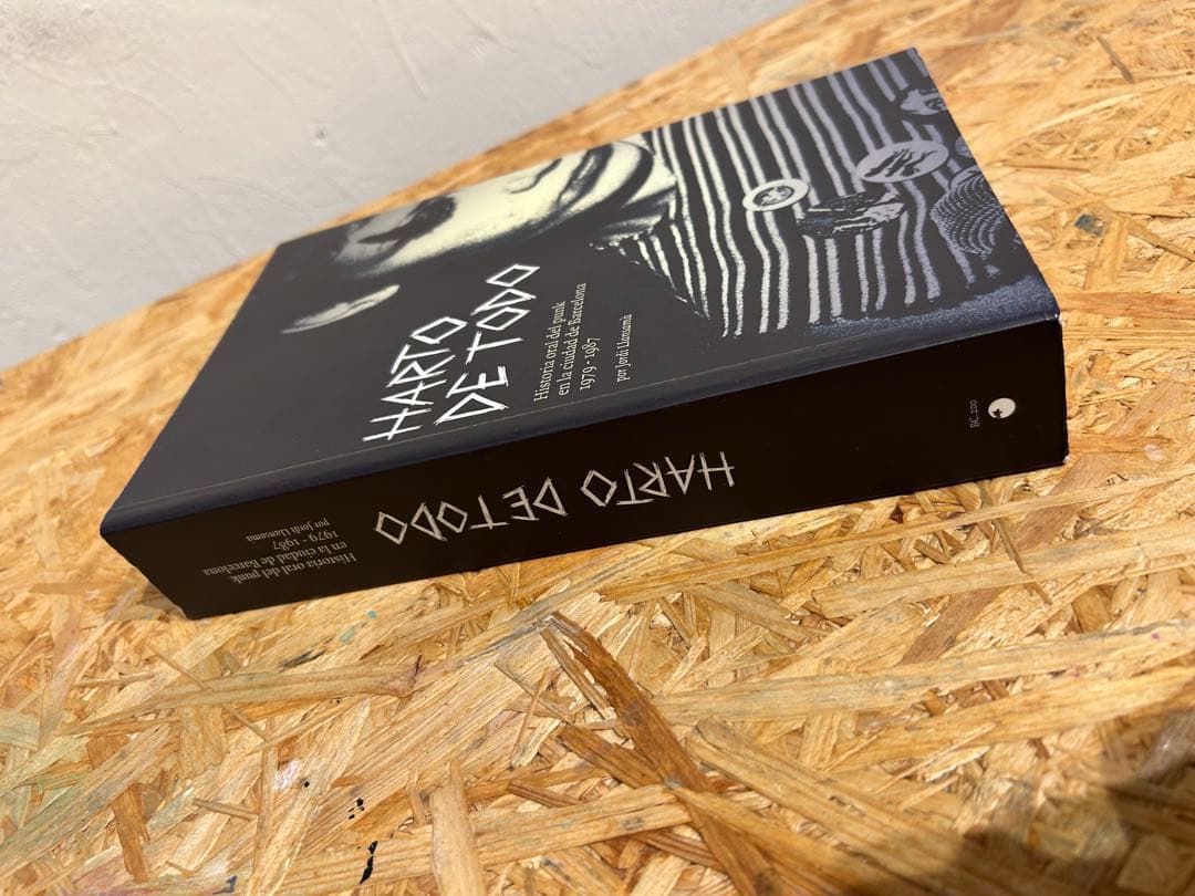 HARTO DE TODO スペインパンク/ハードコア文化 本、書籍、BOOK