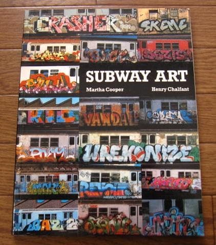 Subway Art　Martha Cooper　ストリート　グラフィティアート