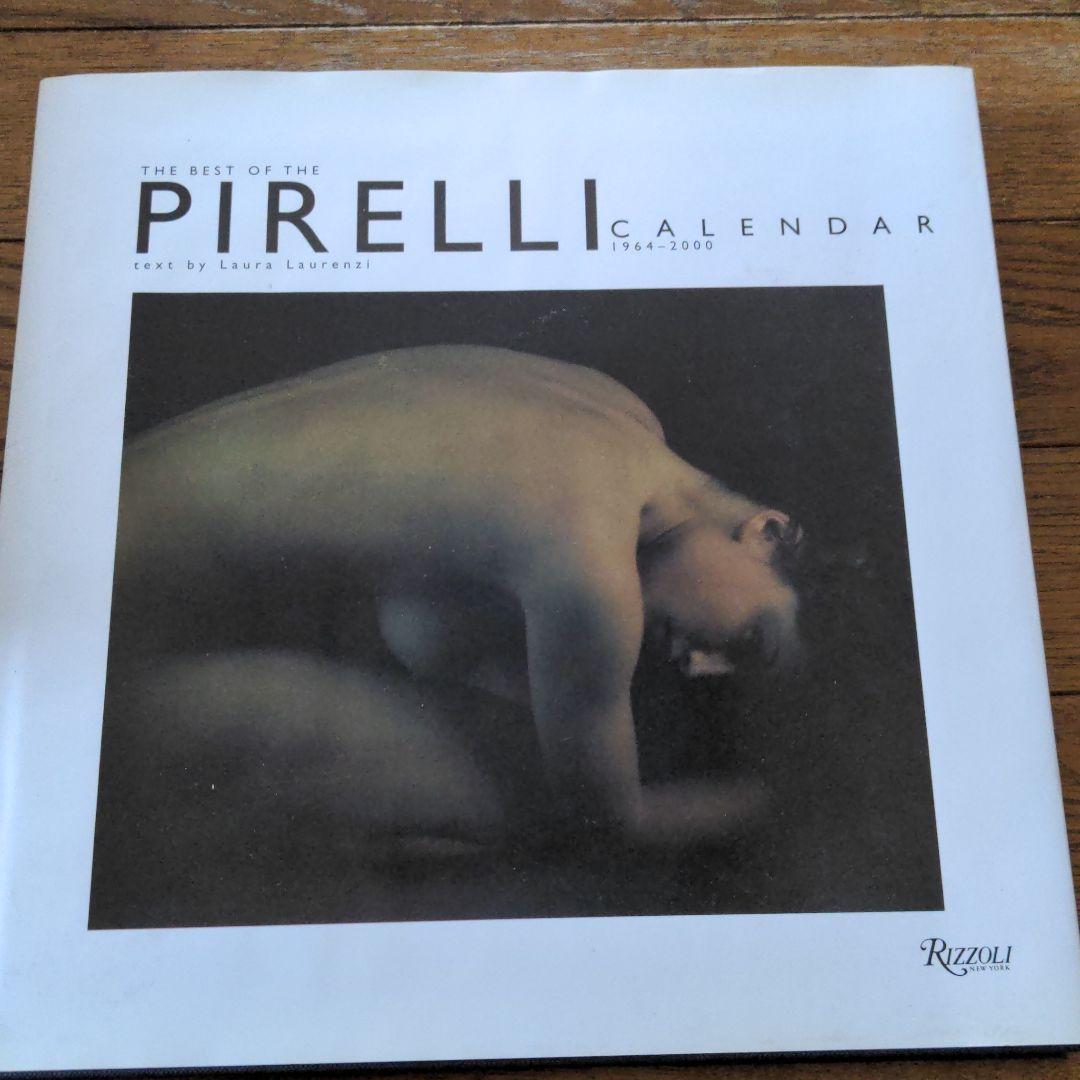 アート・デザイン・音楽 PIRELLI CALENDAR 1964-2000