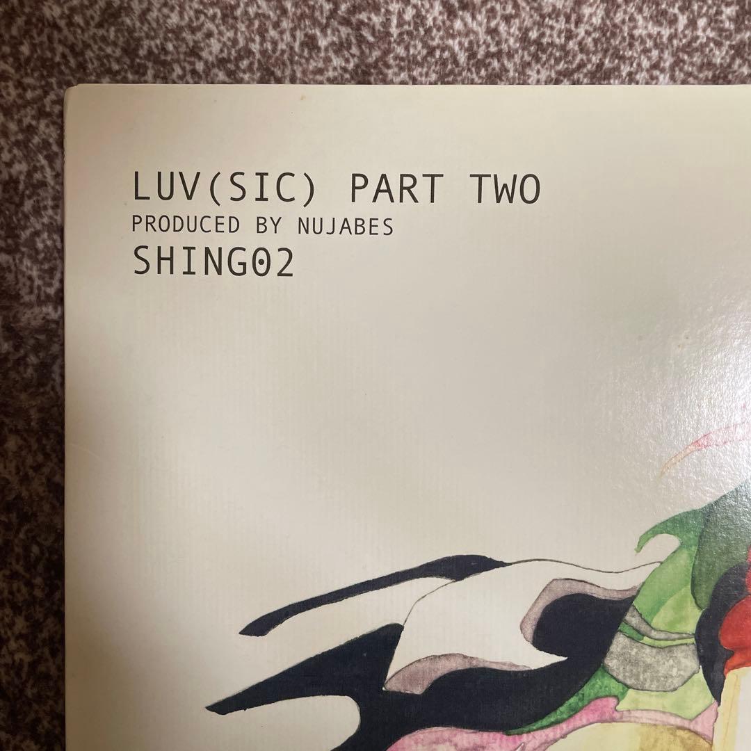 邦楽 LUV (SIC) PART TWO Shing02 prod Nujabes