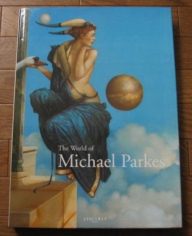 The World of Michael Parkes　マイケル・パークス