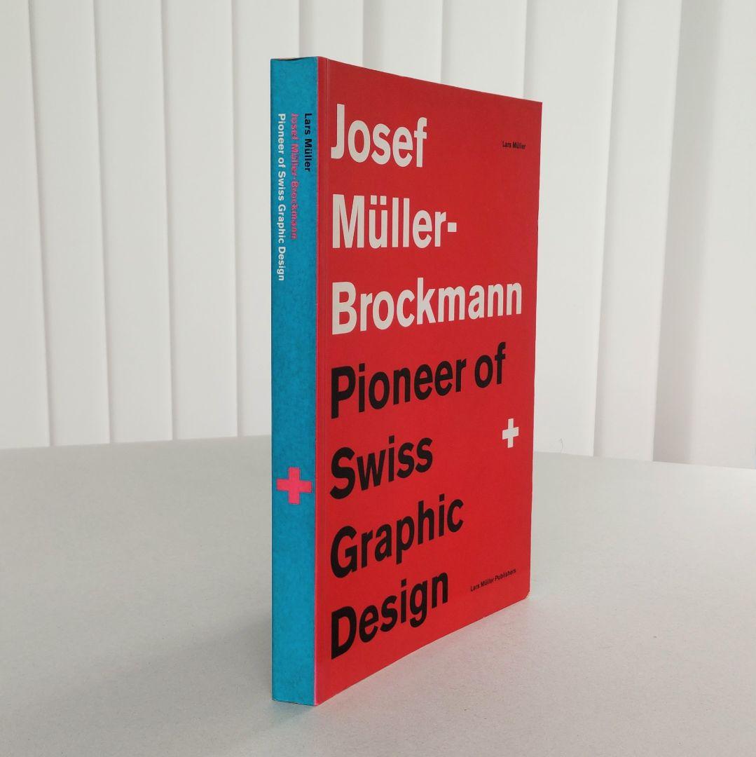 Josef Müller-Brockmann: 作品集 デザイン タイポグラフィ