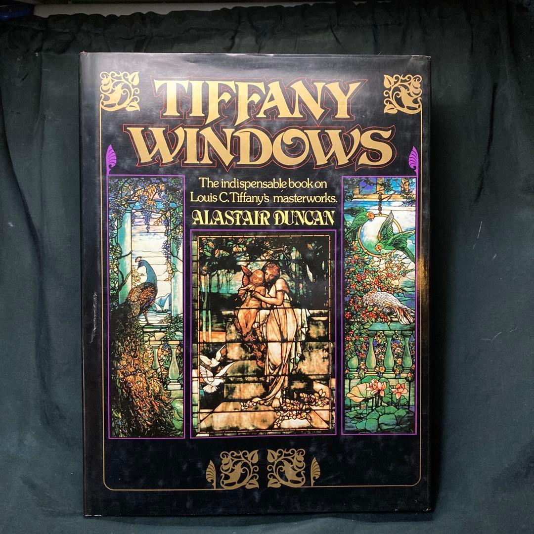 TFFANY windows ； ALASTAIR DUNCAN 洋書 大型本
