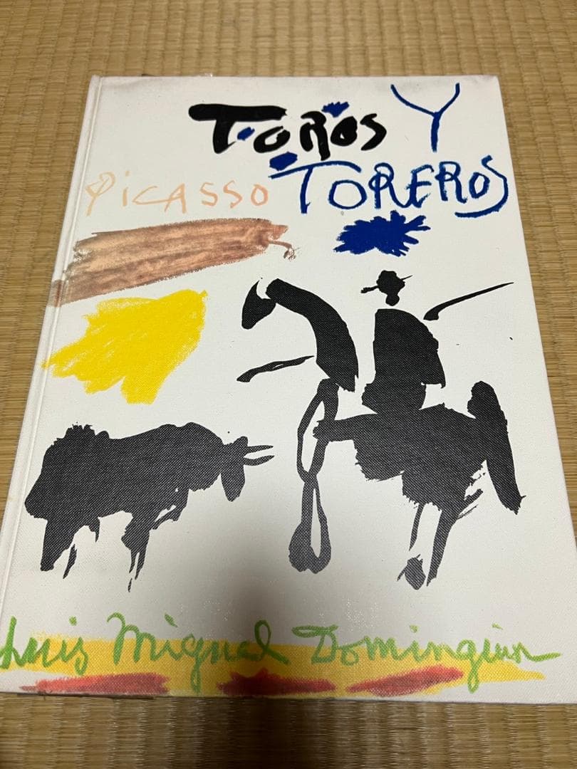 パブロ・ピカソ画集 洋書 闘牛と闘牛士 TOROS Y TOREROS