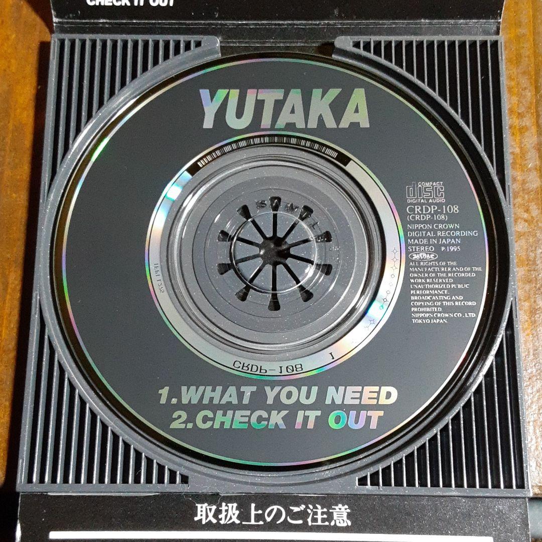 YUTAKA WHAT YOU NEED ホワット・ユー・ニード